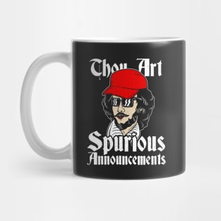 Thou Art Spurious Announcements Mug